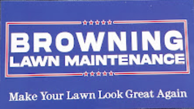 Browning Lawn Maintenance Sign